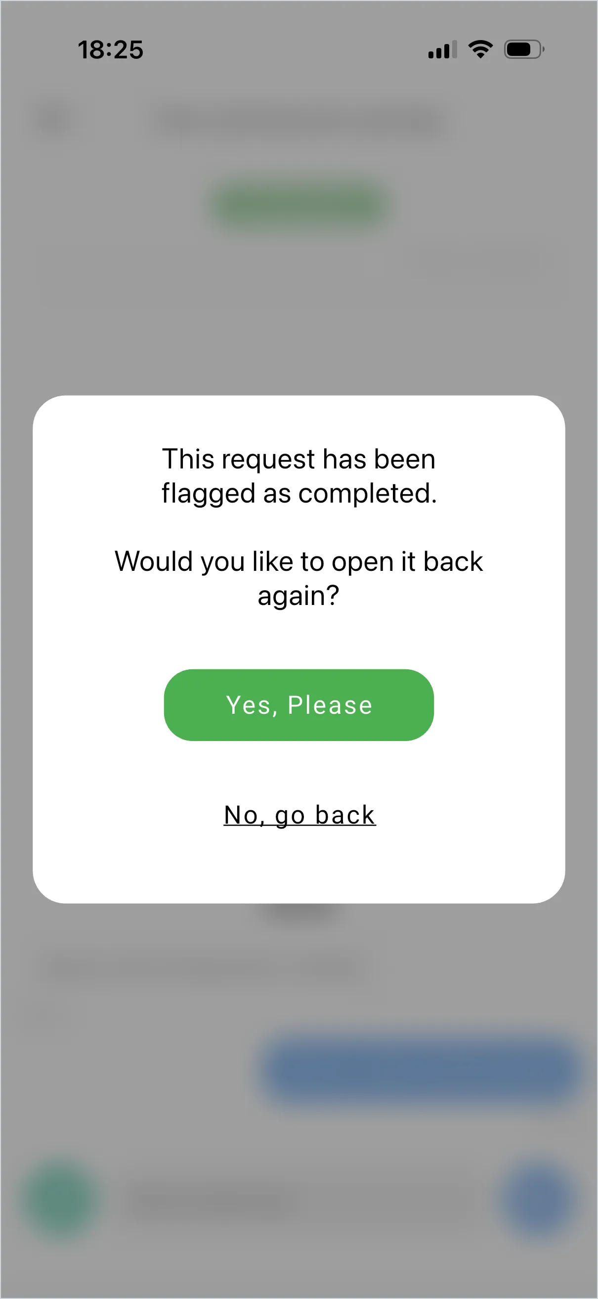 The dialog asking whether to open the request again, with Yes, Please and No, go back.